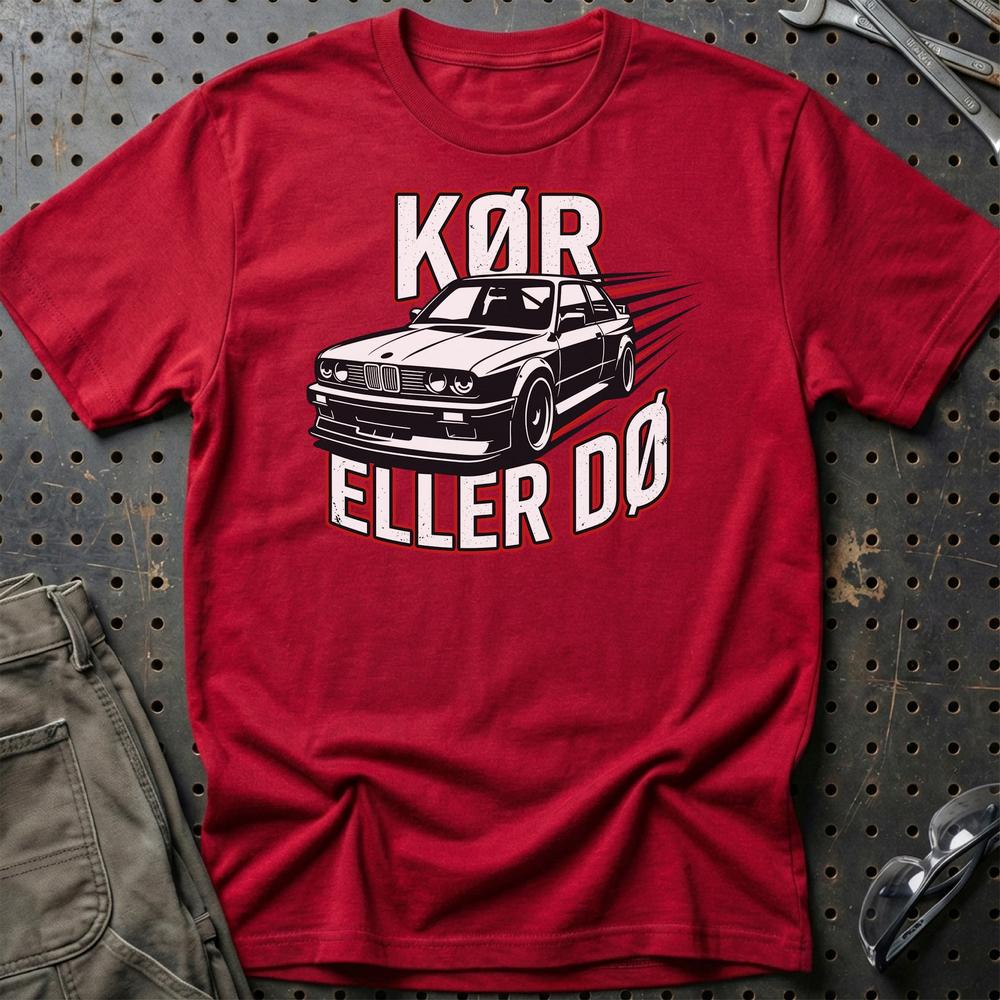 Kør Eller Dø - Dansk Bilkultur & Street Car Attitude T-Shirt-Beklædning-Garage Culture-Rød-S-Garage Culture Shop- garage - man cave - merchandise