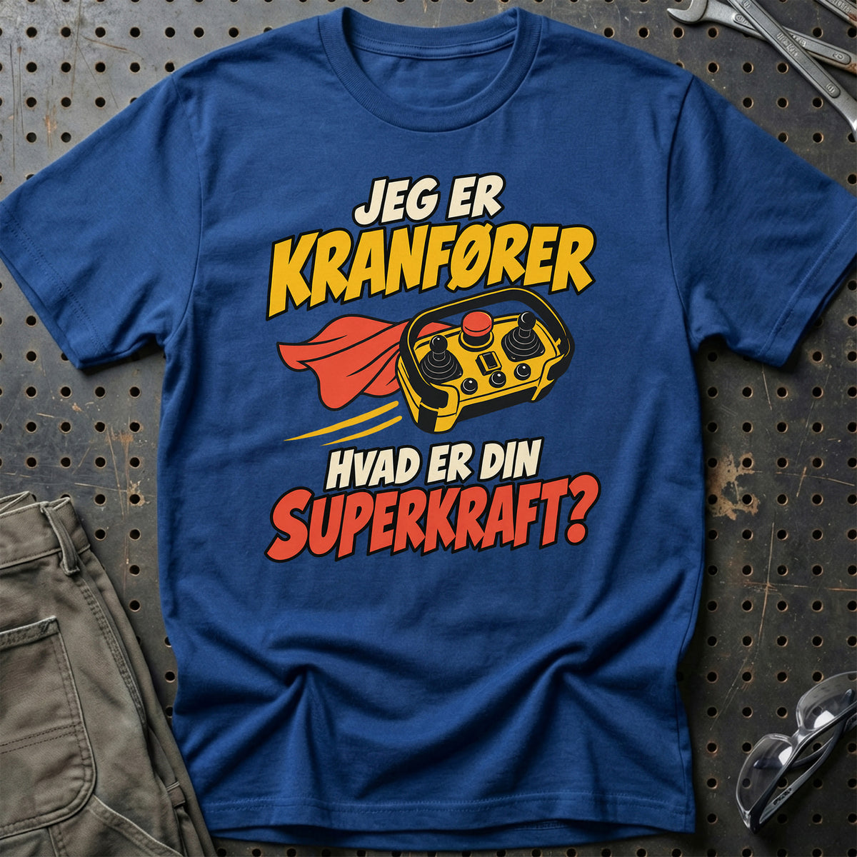 
Kranfører – Hvad er din superkraft? – Unisex T-Shirt – Blå Royal