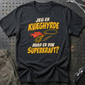 
Kvæghyrde – Hvad er din superkraft? – Unisex T-Shirt – Sort