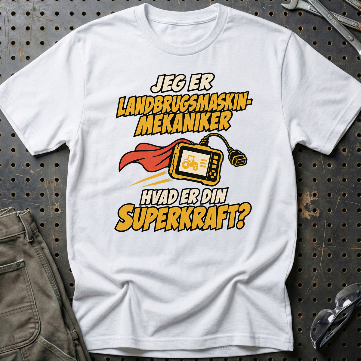 
Landbrugsmaskinmekaniker – Hvad er din superkraft? – Unisex T-Shirt – Hvid