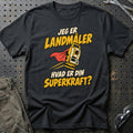 
Landmåler – Hvad er din superkraft? – Unisex T-Shirt – Sort