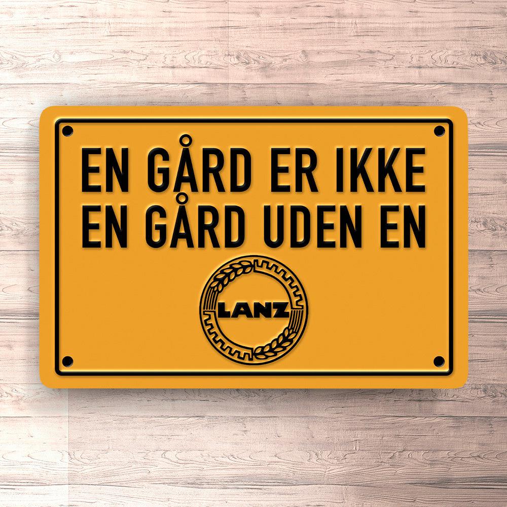 Lanz En Gård Er Ikke En Gård Uden En Lanz Skilte, Musemåtte, Dørmåtte-Skilte-Lanz-Garage Culture Shop- garage - man cave - merchandise