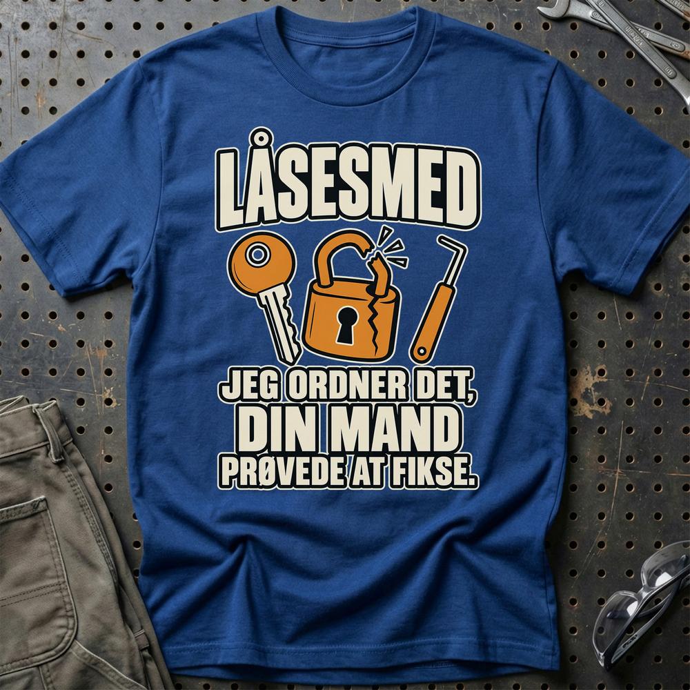 
Produktbillede af Låsesmed – Jeg Ordner Det, Din Mand Prøvede At Fikse T-Shirt