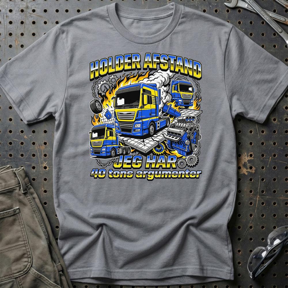 Lastbilchauffør Holder Afstand, Jeg Har 40 Tons Argumenter - Unisex T-Shirt , Bomuld-Beklædning-Garage Culture-Grå Sport-S-Garage Culture Shop- garage - man cave - merchandise