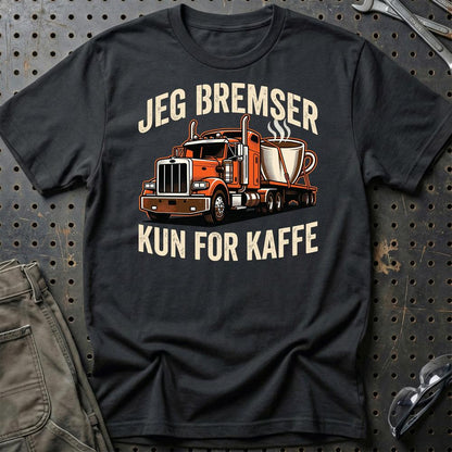 Lastbilchauffør Jeg Bremser Kun for Kaffe - Unisex T-Shirt , Bomuld-Beklædning-Garage Culture-Sort-S-Garage Culture Shop- garage - man cave - merchandise