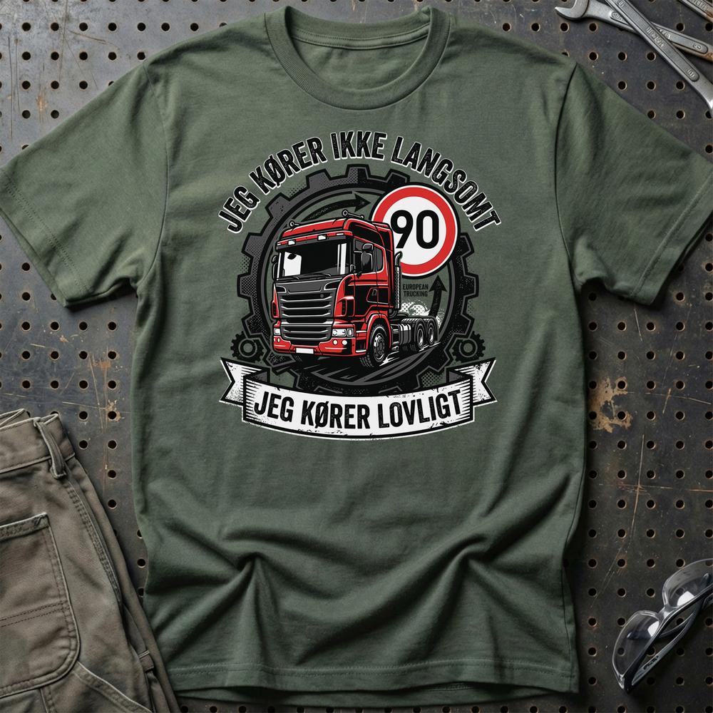 Lastbilchauffør Jeg Kører Ikke Langsomt, Jeg Kører Lovligt - Unisex T-Shirt , Bomuld-Beklædning-Garage Culture-Grøn Militær-S-Garage Culture Shop- garage - man cave - merchandise