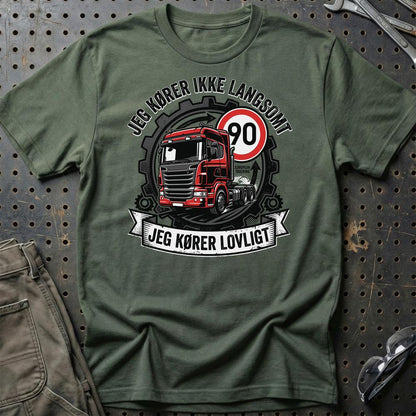 Lastbilchauffør Jeg Kører Ikke Langsomt, Jeg Kører Lovligt - Unisex T-Shirt , Bomuld-Beklædning-Garage Culture-Grøn Militær-S-Garage Culture Shop- garage - man cave - merchandise