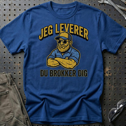 Lastbilchauffør Jeg Leverer, Du Brokker Dig - Unisex T-Shirt , Bomuld-Beklædning-Garage Culture-Blå Royal-S-Garage Culture Shop- garage - man cave - merchandise