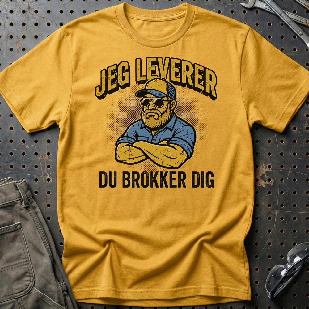 Lastbilchauffør Jeg Leverer, Du Brokker Dig - Unisex T-Shirt , Bomuld-Beklædning-Garage Culture-Guld-S-Garage Culture Shop- garage - man cave - merchandise
