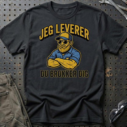 Lastbilchauffør Jeg Leverer, Du Brokker Dig - Unisex T-Shirt , Bomuld-Beklædning-Garage Culture-Sort-S-Garage Culture Shop- garage - man cave - merchandise