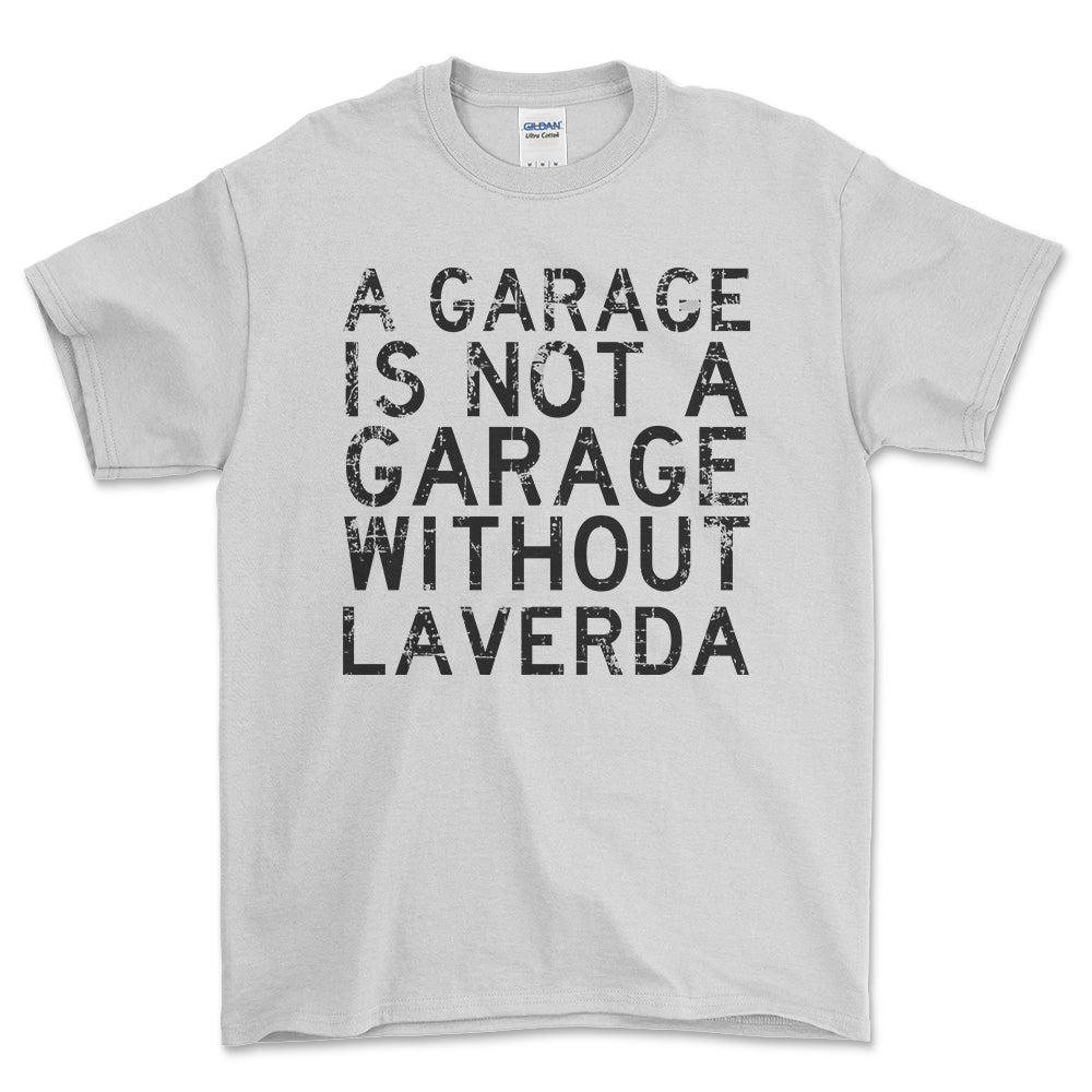 Laverda - A Garage Is Not A Garage Without Laverda - Unisex T-Shirt , Bomuld-Beklædning-Laverda-Hvid-S-Forside-Garage Culture Shop- garage - man cave - merchandise