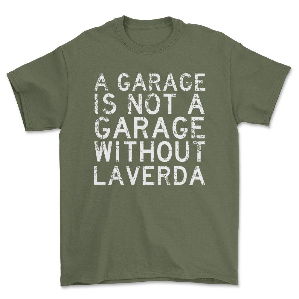 Laverda - A Garage Is Not A Garage Without Laverda - Unisex T-Shirt , Bomuld-Beklædning-Laverda-Grøn Militær-S-Forside-Garage Culture Shop- garage - man cave - merchandise