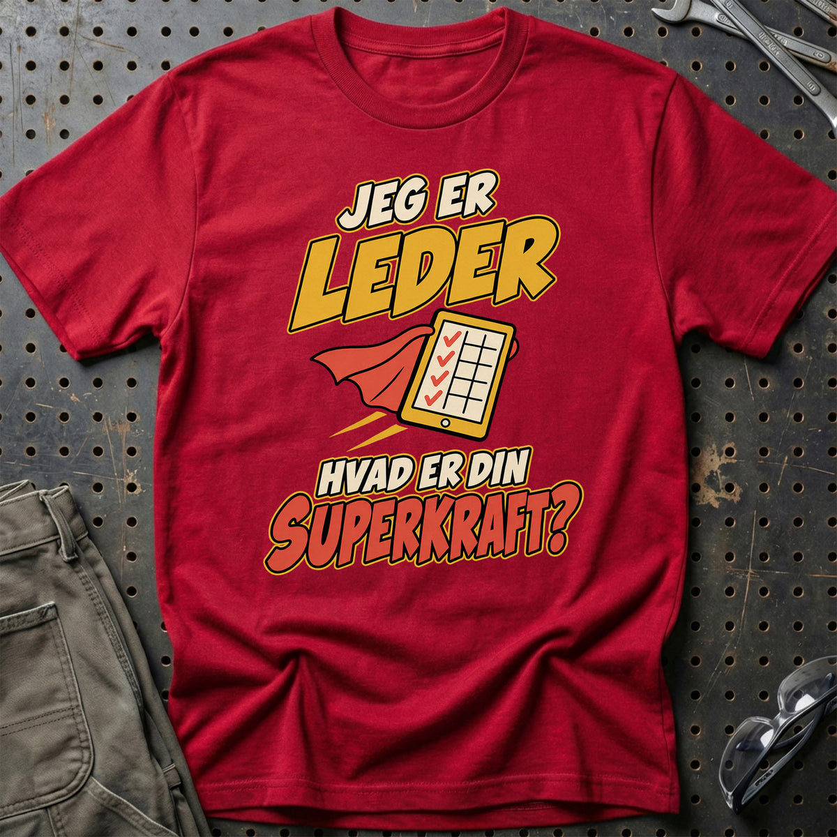 
Leder – Hvad er din superkraft? – Unisex T-Shirt – Rød