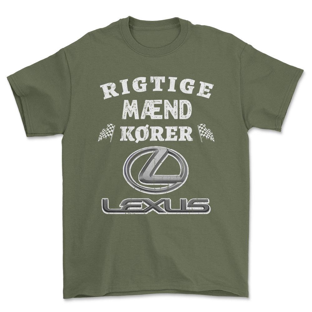 Lexus Rigtige Mænd Kører - Unisex T-Shirt , Bomuld-Beklædning-Lexus-Grøn Militær-S-Forside-Garage Culture Shop- garage - man cave - merchandise