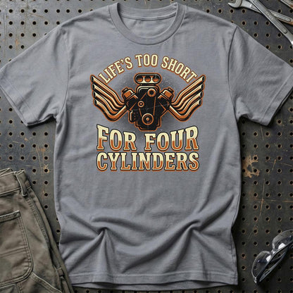 Life’s Too Short for Four Cylinders V8 Muscle Car - Unisex T-Shirt , Bomuld-Beklædning-Garage Culture-Grå Sport-S-Garage Culture Shop- garage - man cave - merchandise