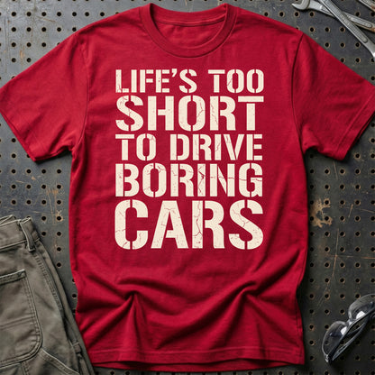 Life’s Too Short to Drive Boring Cars – DK Car Culture - Unisex T-Shirt , Bomuld-Beklædning-Garage Culture-Rød-S-Garage Culture Shop- garage - man cave - merchandise