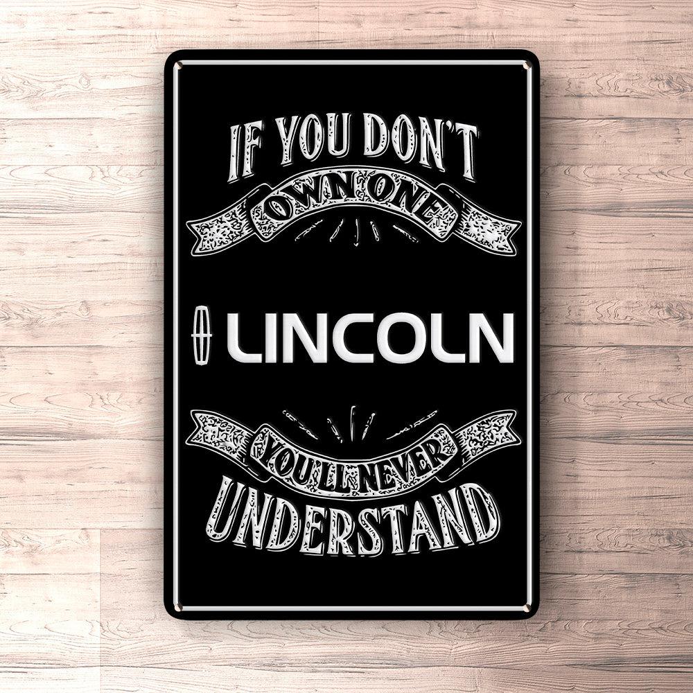 Lincoln If You Dont Own One Lincoln Youll Never Understand Skilte, Musemåtte, Dørmåtte , Plakat-Skilte-Lincoln-Garage Culture Shop- garage - man cave - merchandise