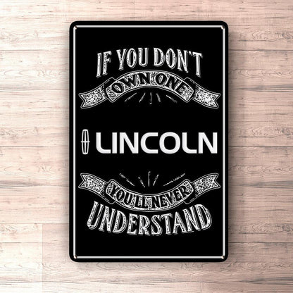 Lincoln If You Dont Own One Lincoln Youll Never Understand Skilte, Musemåtte, Dørmåtte , Plakat-Skilte-Lincoln-Garage Culture Shop- garage - man cave - merchandise
