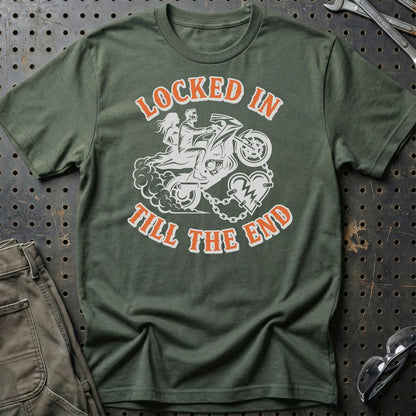 Locked In Till The End – Unisex T-Shirt , Bomuld-Beklædning-Garage Culture-Grøn Militær-S-Garage Culture Shop- garage - man cave - merchandise