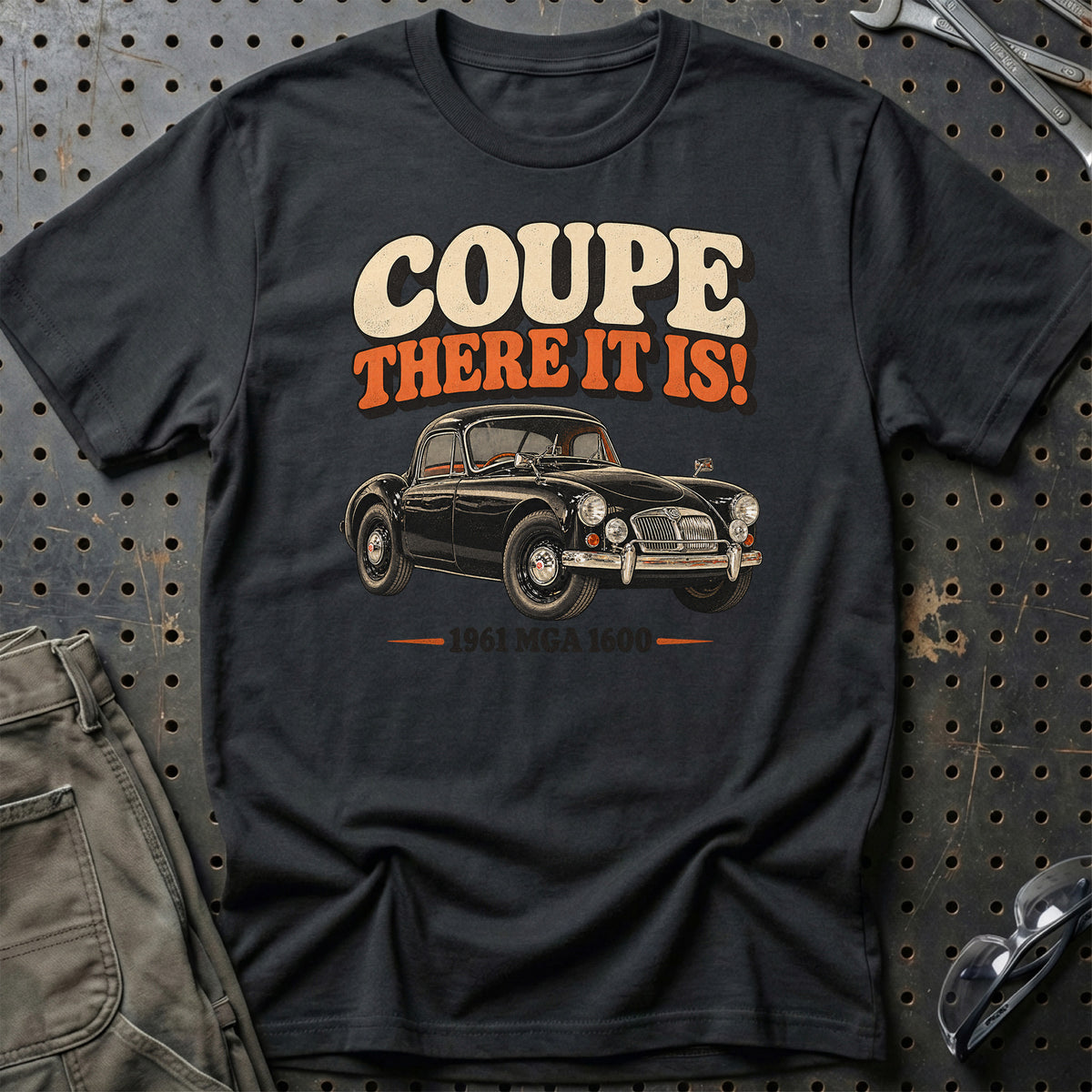 
MGA 1600 Coupé 1961 – Coupe There It Is T-Shirt – Sort