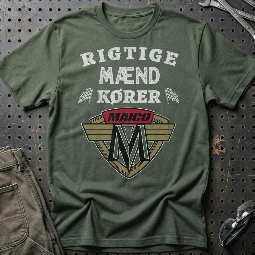 Maico Rigtige Mænd Kører T-Shirt-Beklædning-Maico-Grøn Militær-S-Garage Culture Shop- garage - man cave - merchandise