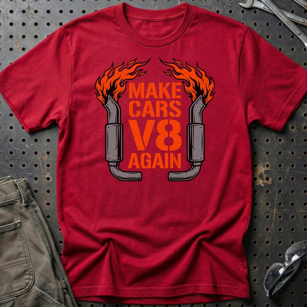 Make Cars V8 Again Muscle Car Enthusiast T-Shirt-Beklædning-Garage Culture-Rød-S-Garage Culture Shop- garage - man cave - merchandise