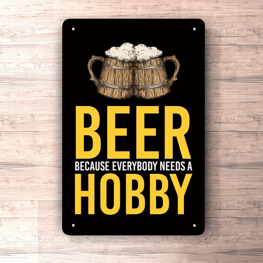 Man Cave Øl - Beer Because Everybody needs A Hobby - Skilte, Musemåtte, Dørmåtte , Plakat-Skilte-Funny Garage-Garage Culture Shop- garage - man cave - merchandise