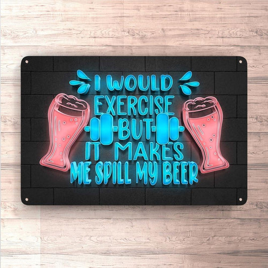 Man Cave Øl - I Would Exercise - Skilte, Musemåtte, Dørmåtte , Plakat-Skilte-Funny Garage-Garage Culture Shop- garage - man cave - merchandise