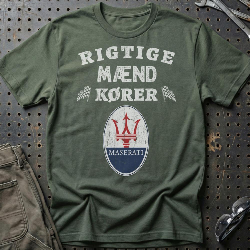 Maserati Rigtige Mænd Kører - Unisex T-Shirt , Bomuld-Beklædning-Maserati-Grøn Militær-S-Garage Culture Shop- garage - man cave - merchandise