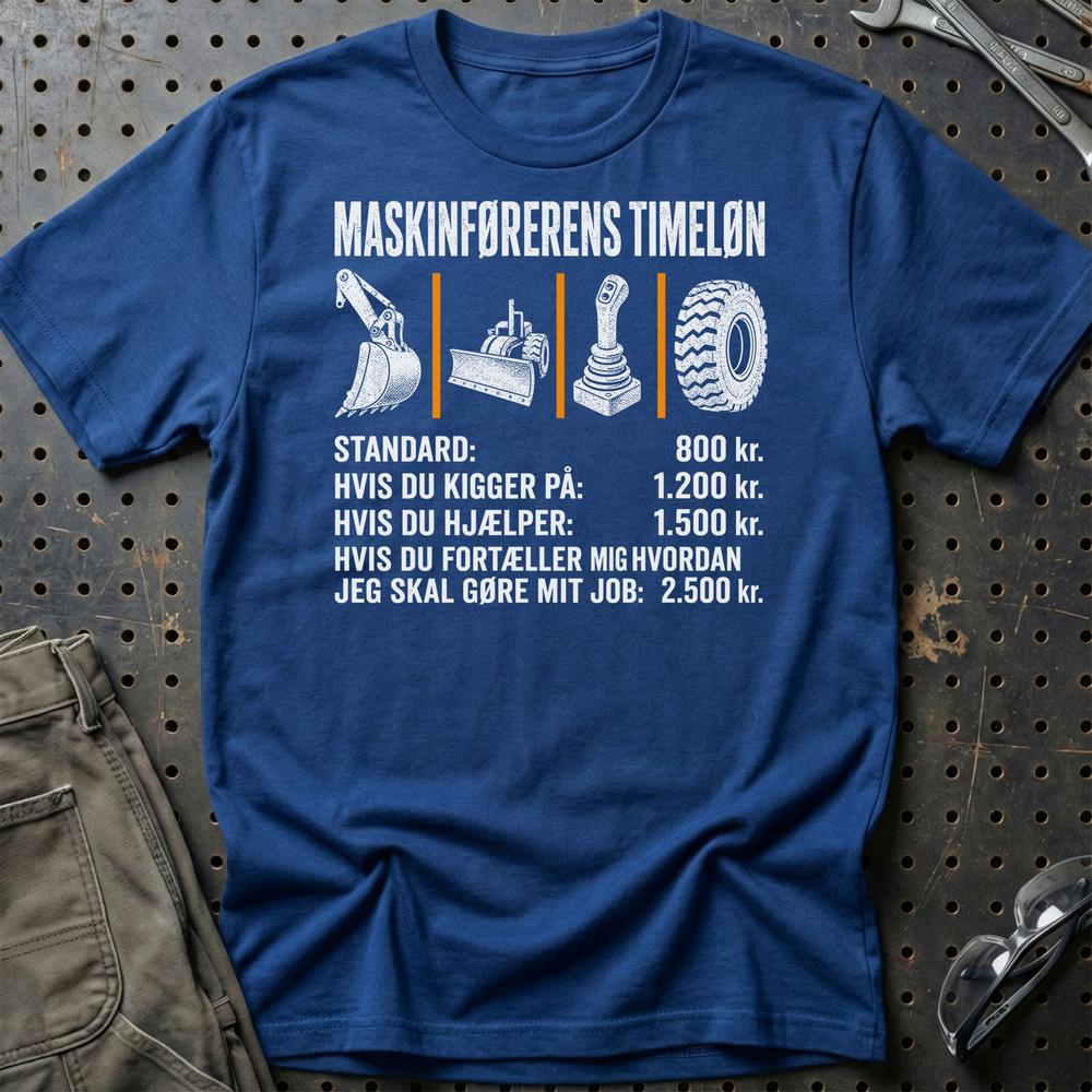 Maskinførerens Timeløn – Unisex T-Shirt, Bomuld-Beklædning-Garage Culture-Blå Royal-S-Garage Culture Shop- garage - man cave - merchandise