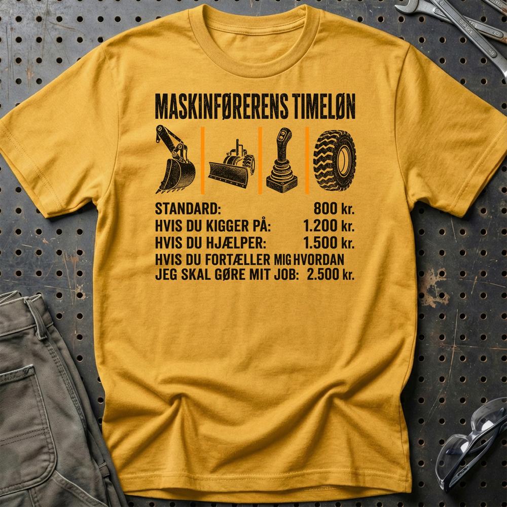 Maskinførerens Timeløn – Unisex T-Shirt, Bomuld-Beklædning-Garage Culture-Guld-S-Garage Culture Shop- garage - man cave - merchandise