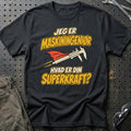 
Maskiningeniør – Hvad er din superkraft? – Unisex T-Shirt – Sort