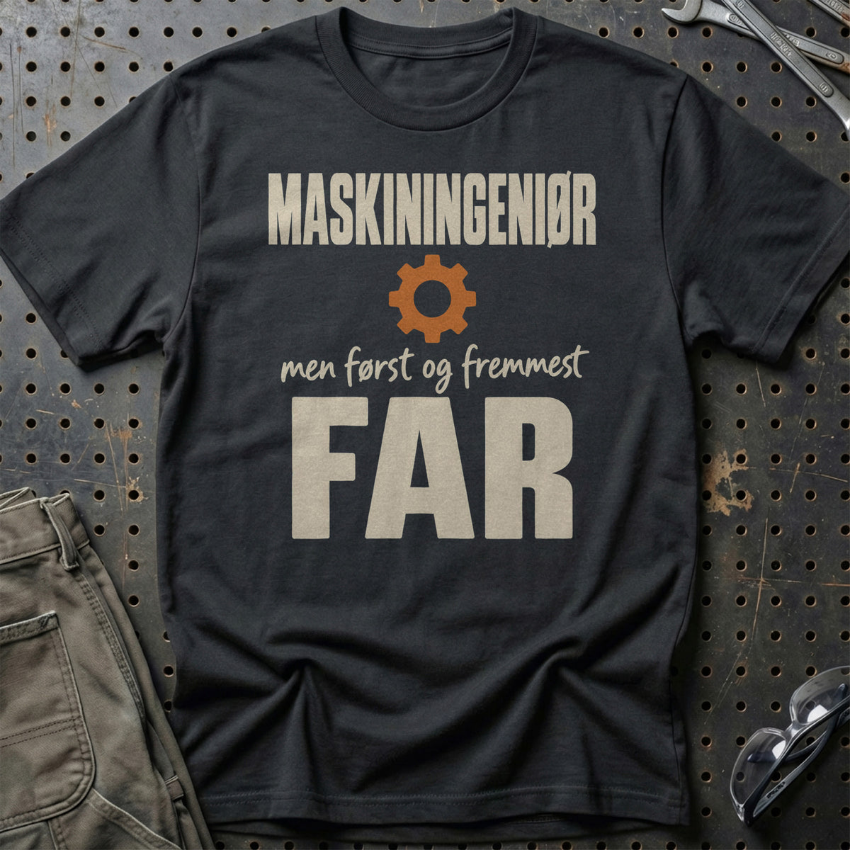 
Produktbillede af Maskiningeniør – Men Først Og Fremmest Far T-Shirt