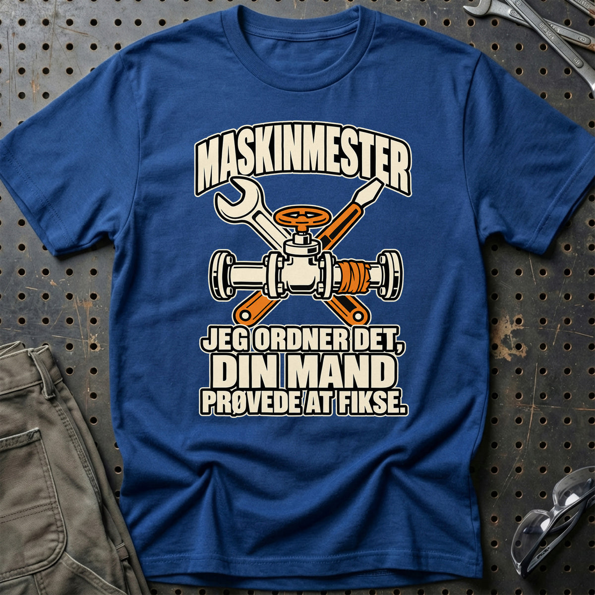 
Maskinmester – Jeg Ordner Det, Din Mand Prøvede At Fikse T-Shirt – Blå Royal