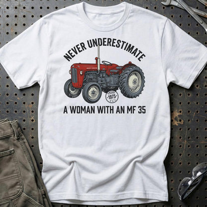 Massey Ferguson 35 Never Underestimate A Woman With AN MF 35 - Unisex T-Shirt-Beklædning-Massey Ferguson-Hvid-S-Garage Culture Shop- garage - man cave - merchandise