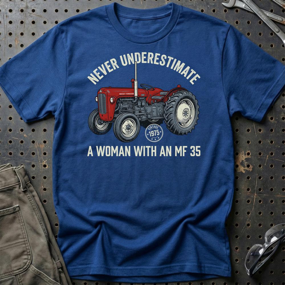 Massey Ferguson 35 Never Underestimate A Woman With AN MF 35 - Unisex T-Shirt-Beklædning-Massey Ferguson-Blå Royal-S-Garage Culture Shop- garage - man cave - merchandise