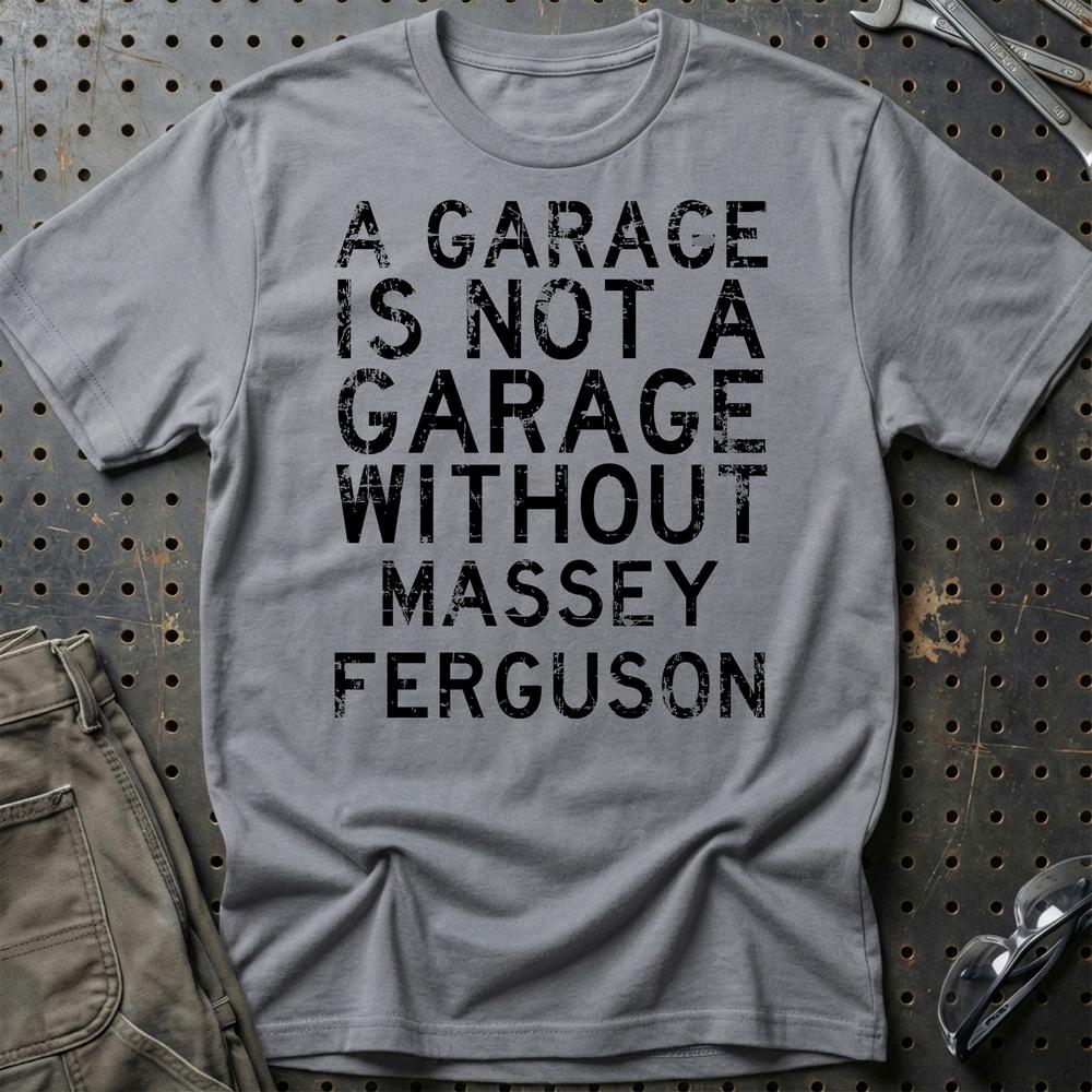 Massey Ferguson - A Garage Is Not A Garage Without Massey Ferguson - Unisex T-Shirt , Bomuld-Beklædning-Massey Ferguson-Grå Sport-S-Garage Culture Shop- garage - man cave - merchandise