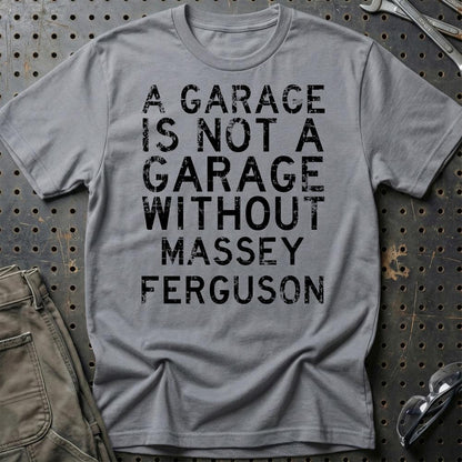 Massey Ferguson - A Garage Is Not A Garage Without Massey Ferguson - Unisex T-Shirt , Bomuld-Beklædning-Massey Ferguson-Grå Sport-S-Garage Culture Shop- garage - man cave - merchandise