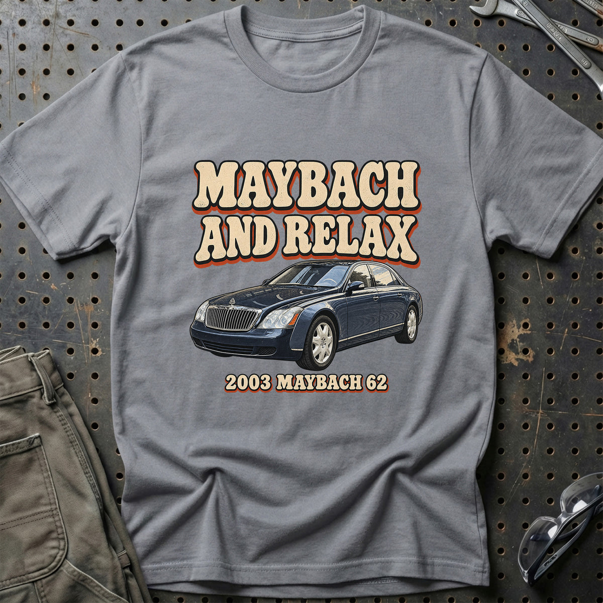 
Maybach 62 2003 – Maybach and Relax T-Shirt – Grå Sport