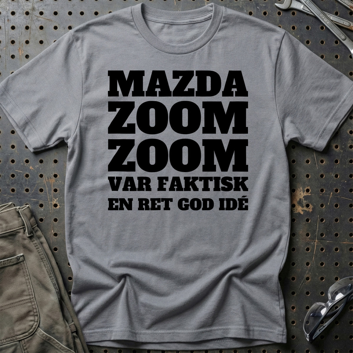
Produktbillede af Mazda – Zoom Zoom Var Faktisk En Ret God Idé T-Shirt