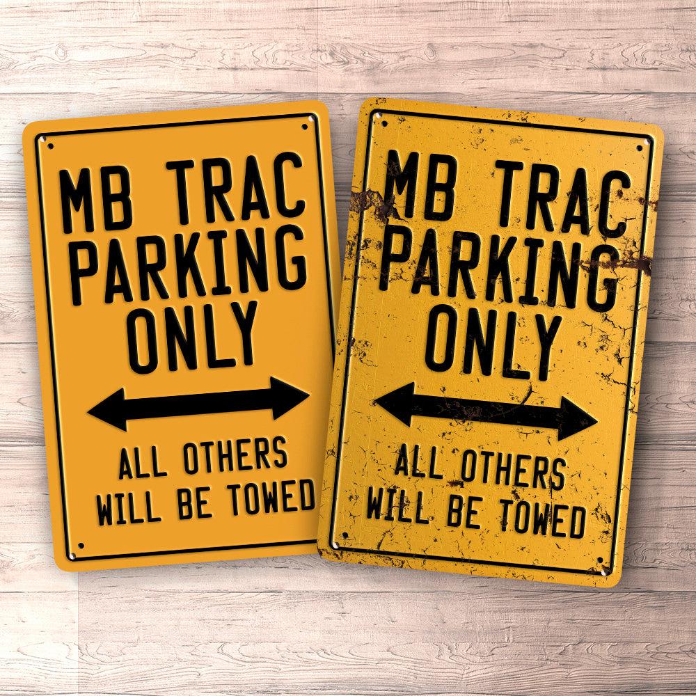 Mb Trac Parking Only Skilte, Musemåtte, Dørmåtte , Plakat-Parking skilte-MB Trac-Garage Culture Shop- garage - man cave - merchandise