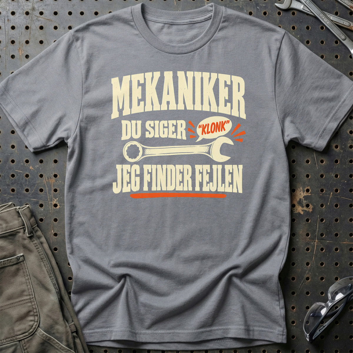
Produktbillede af Mekaniker – Du Siger Klonk – Jeg Finder Fejlen T-Shirt