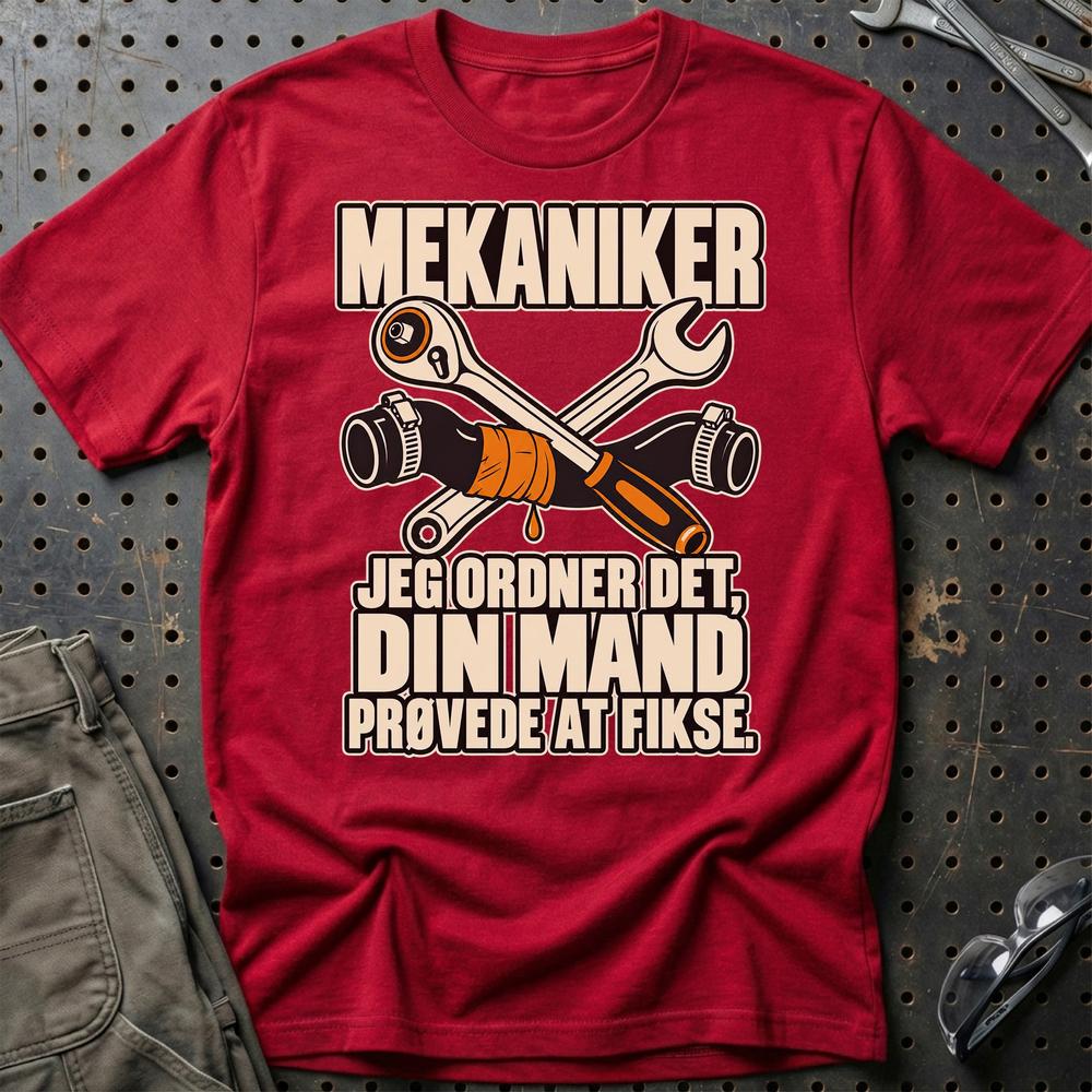 
Produktbillede af Mekaniker – Jeg Ordner Det, Din Mand Prøvede At Fikse T-Shirt