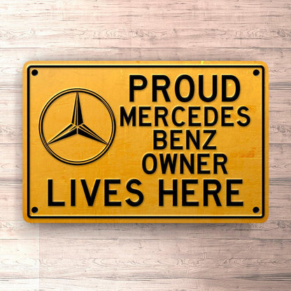 Mercedes Proud Mercedes Benz Owner Lives Here Skilte, Musemåtte, Dørmåtte-Skilte-Mercedes-Garage Culture Shop- garage - man cave - merchandise