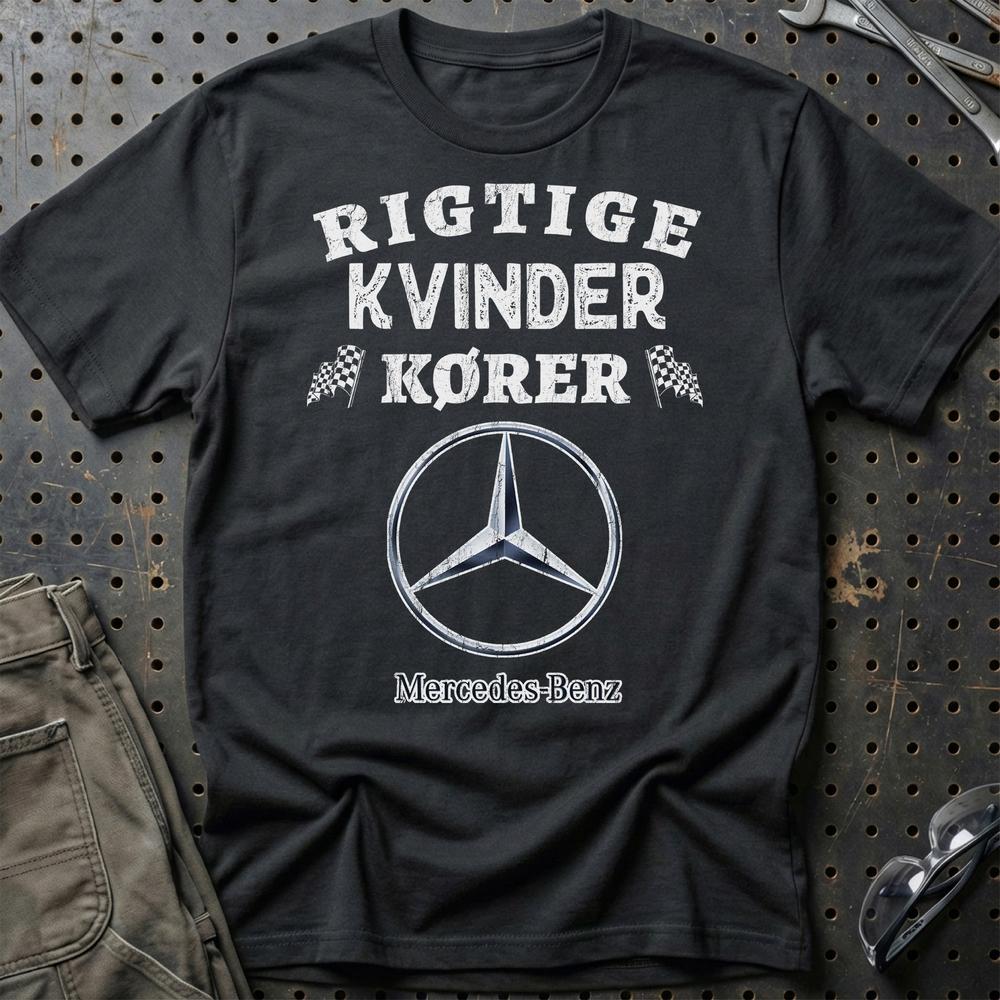 Mercedes Rigtige Kvinder Kører - Unisex T-Shirt , Bomuld-Beklædning-Mercedes-Sort-S-Garage Culture Shop- garage - man cave - merchandise