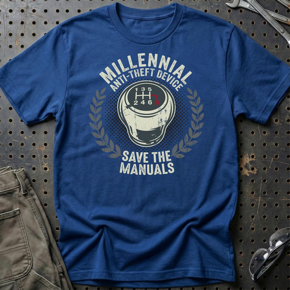 Millennial Anti-Theft Device Save The Manuals T-Shirt-Beklædning-Garage Culture-Blå Royal-S-Garage Culture Shop- garage - man cave - merchandise
