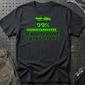 Min Bil Er Ikke Færdig Endnu T-Shirt - 99% Loaded T-Shirt-Beklædning-Garage Culture-Sort-S-Garage Culture Shop- garage - man cave - merchandise