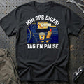 Min GPS Siger: Tag En Pause T-Shirt-Beklædning-Garage Culture-Sort-S-Garage Culture Shop- garage - man cave - merchandise