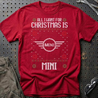 Mini - All I Want For Christmas - Unisex T-Shirt , Bomuld-Beklædning-Mini-Rød-S-Garage Culture Shop- garage - man cave - merchandise