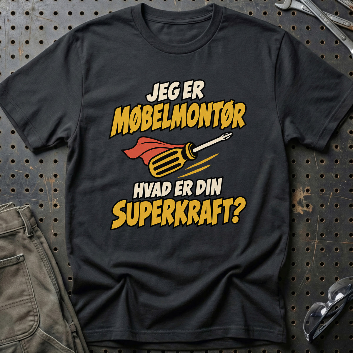
Møbelmontør – Hvad er din superkraft? – Unisex T-Shirt – Sort